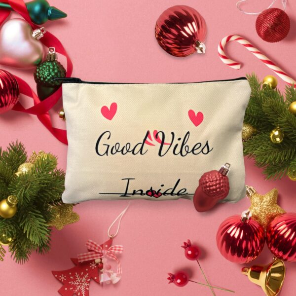 Good Vibes Inside Pouch